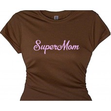 Super Mom -Tee Shirt for Super Moms